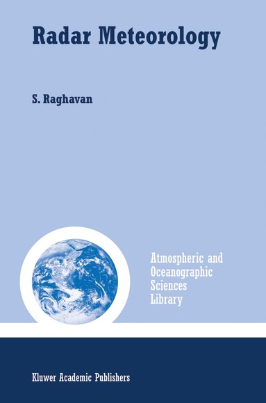 S. Raghavan - Radar Meteorology, Inbunden