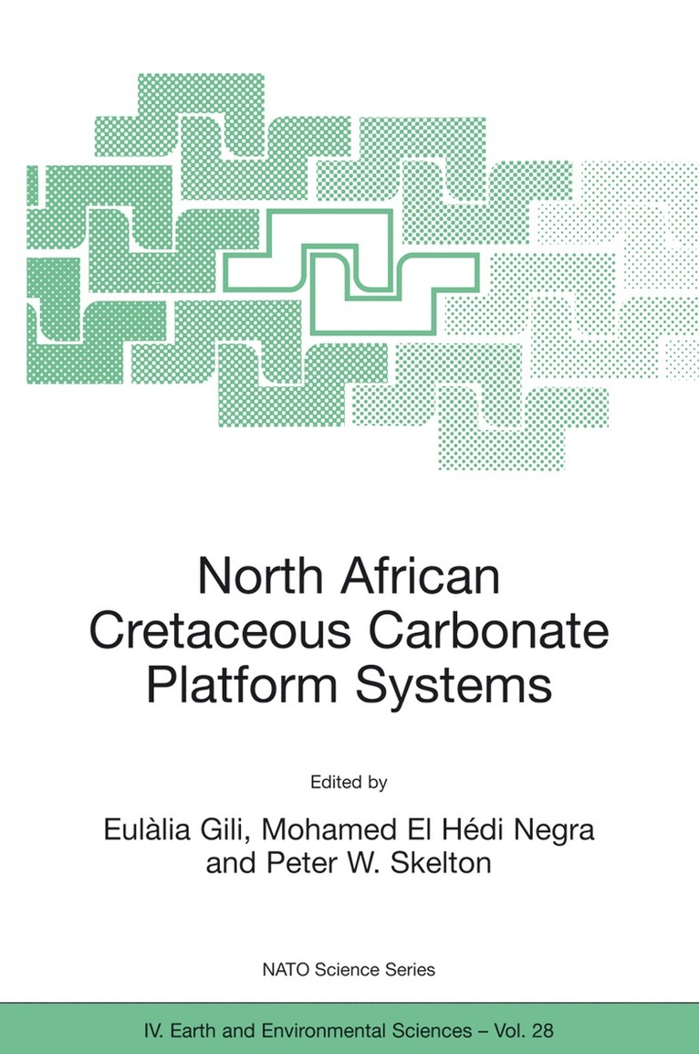 Eulàlia Gili, Mohamed El Hédi Negra, Peter W. Skelton - North African Cretaceous Carbonate Platform Systems, Inbunden