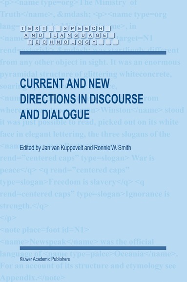 Jan C.J. van Kuppevelt, R.W. Smith - Current and New Directions in Discourse and Dialogue, Inbunden