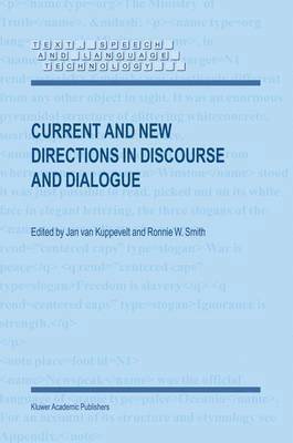 bokomslag Current and New Directions in Discourse and Dialogue