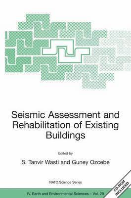 S. Tanvir Wasti, Güney Özcebe, Syed Tanvir Wasti - Seismic Assessment and Rehabilitation of Existing Buildings, Häftad