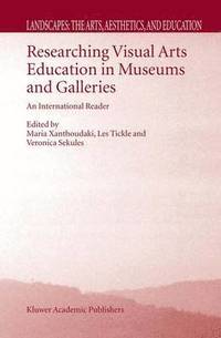 bokomslag Researching Visual Arts Education in Museums and Galleries