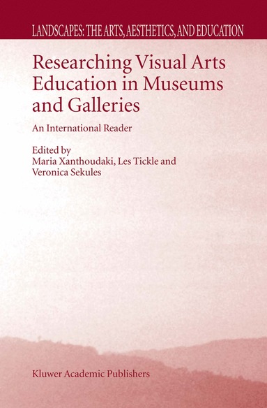 bokomslag Researching Visual Arts Education in Museums and Galleries