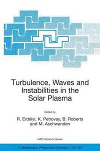 bokomslag Turbulence, Waves and Instabilities in the Solar Plasma