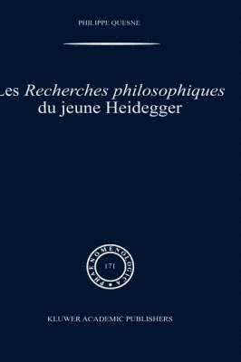 Les recherches philosophiques du jeune Heidegger 1