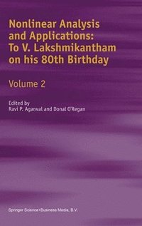 bokomslag Nonlinear Analysis and Applications: To V. Lakshmikantham on His 80th Birthday