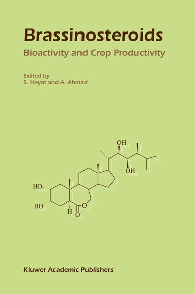 Shamsul Hayat, Aqil Ahmad - Brassinosteroids, Inbunden