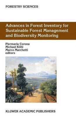 Advances in Forest Inventory for Sustainable Forest Management and Biodiversity Monitoring 1