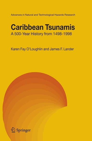K.F. O'Loughlin, James F. Lander - Caribbean Tsunamis, Inbunden