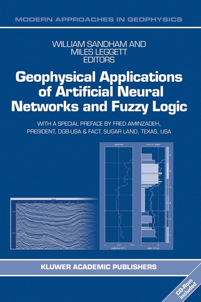 Geophysical Applications of Artificial Neural Networks and Fuzzy Logic 1