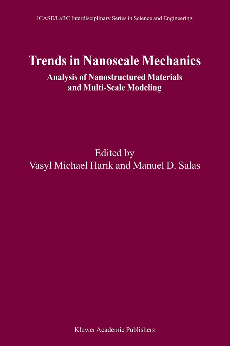 Vasyl Michael Harik, Manuel D. Salas - Trends in Nanoscale Mechanics, Inbunden