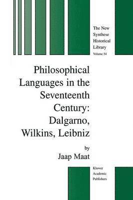 Philosophical Languages in the Seventeenth Century 1