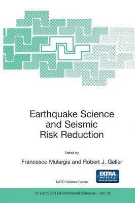 Earthquake Science and Seismic Risk Reduction 1