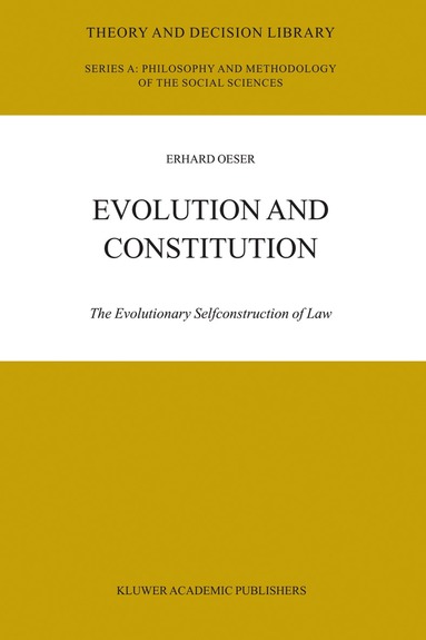 E.F. Oeser - Evolution and Constitution, Inbunden