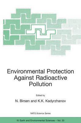 Environmental Protection Against Radioactive Pollution
