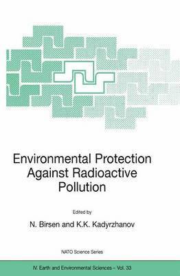 Environmental Protection Against Radioactive Pollution 1