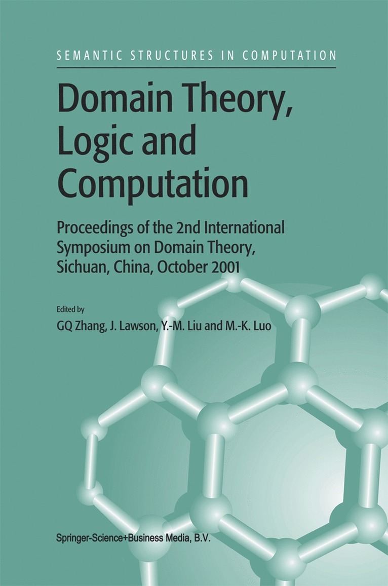 Guo-Qiang Zhang, J. Lawson, Ying Ming Liu, M.K. Luo, M K Luo - Domain Theory, Logic and Computation, Inbunden