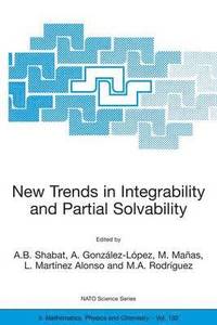 bokomslag New Trends in Integrability and Partial Solvability