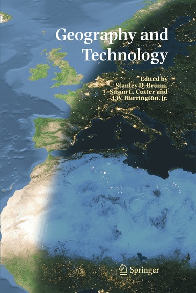 Stanley D. Brunn, Susan L. Cutter, J.W. Harrington Jr. - Geography and Technology, Inbunden
