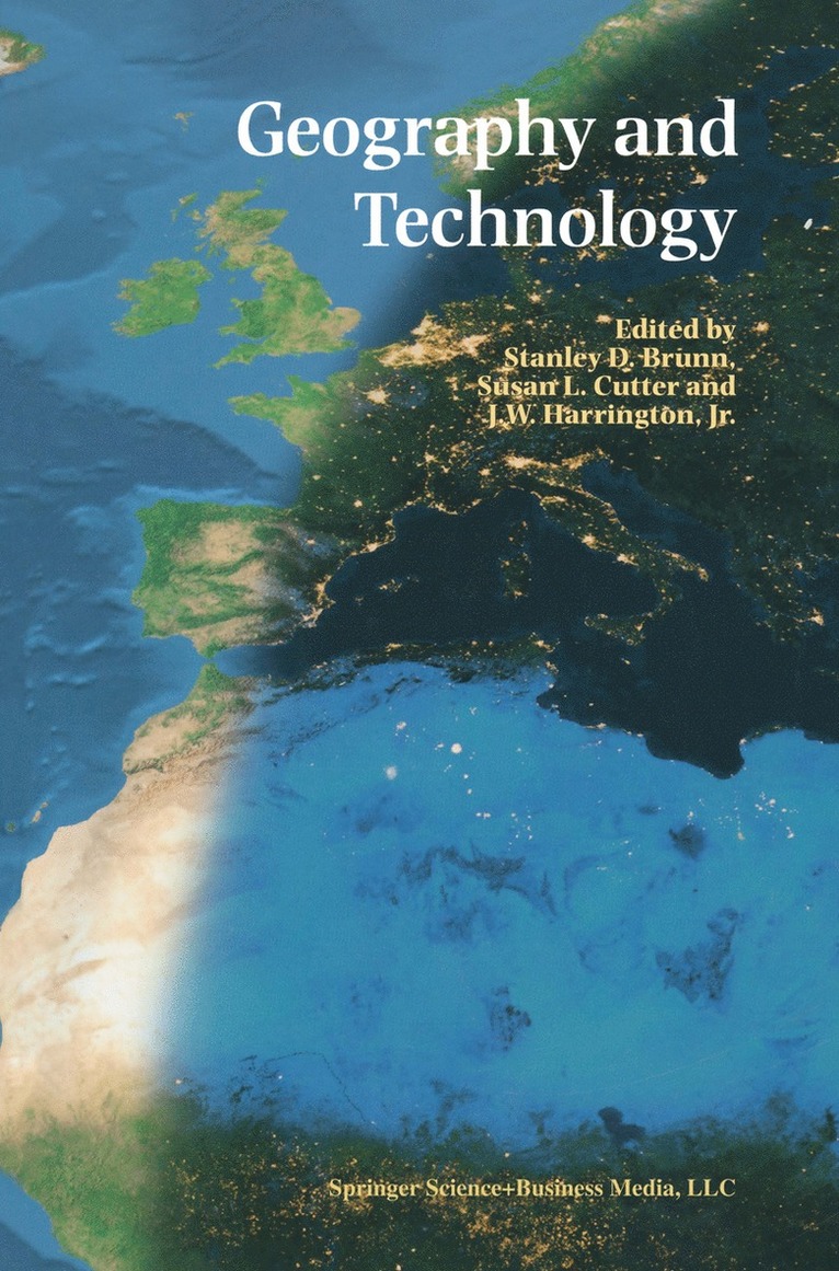 Stanley D. Brunn, Susan L. Cutter, J.W. Harrington Jr., J. W. Harrington Jr. - Geography and Technology, Häftad