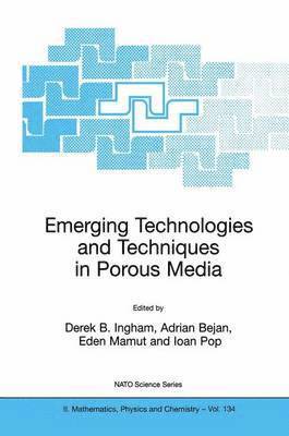 bokomslag Emerging Technologies and Techniques in Porous Media