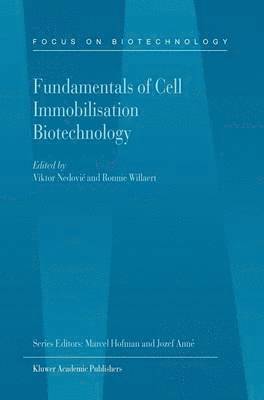 bokomslag Fundamentals of Cell Immobilisation Biotechnology