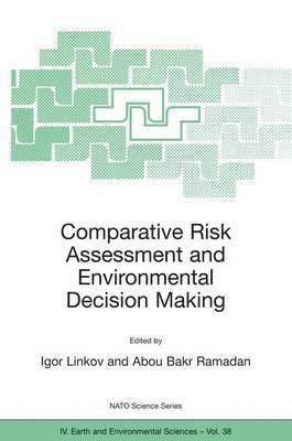 bokomslag Comparative Risk Assessment and Environmental Decision Making