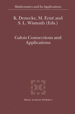 Galois Connections and Applications 1