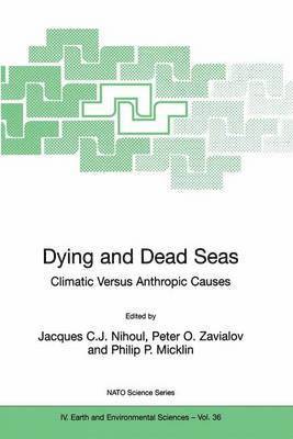 bokomslag Dying and Dead Seas Climatic Versus Anthropic Causes