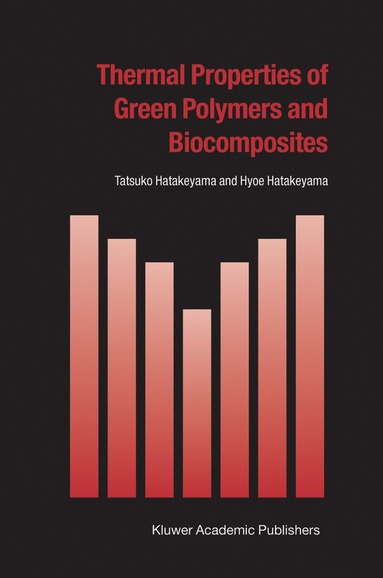 bokomslag Thermal Properties of Green Polymers and Biocomposites