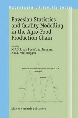 bokomslag Bayesian Statistics and Quality Modelling in the Agro-Food Production Chain