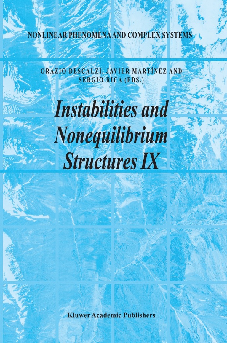 Instabilities and Nonequilibrium Structures IX 1