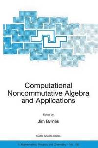 bokomslag Computational Noncommutative Algebra and Applications