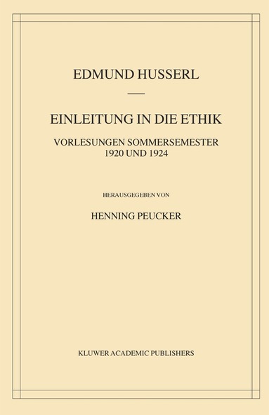 Edmund Husserl, Henning Peucker, Henning Peucker - Einleitung in die Ethik, Inbunden