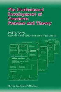bokomslag The Professional Development of Teachers: Practice and Theory