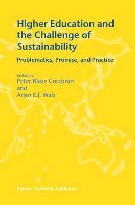Higher Education and the Challenge of Sustainability 1