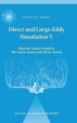 Direct and Large-Eddy Simulation V 1
