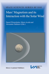 bokomslag Mars' Magnetism and Its Interaction with the Solar Wind