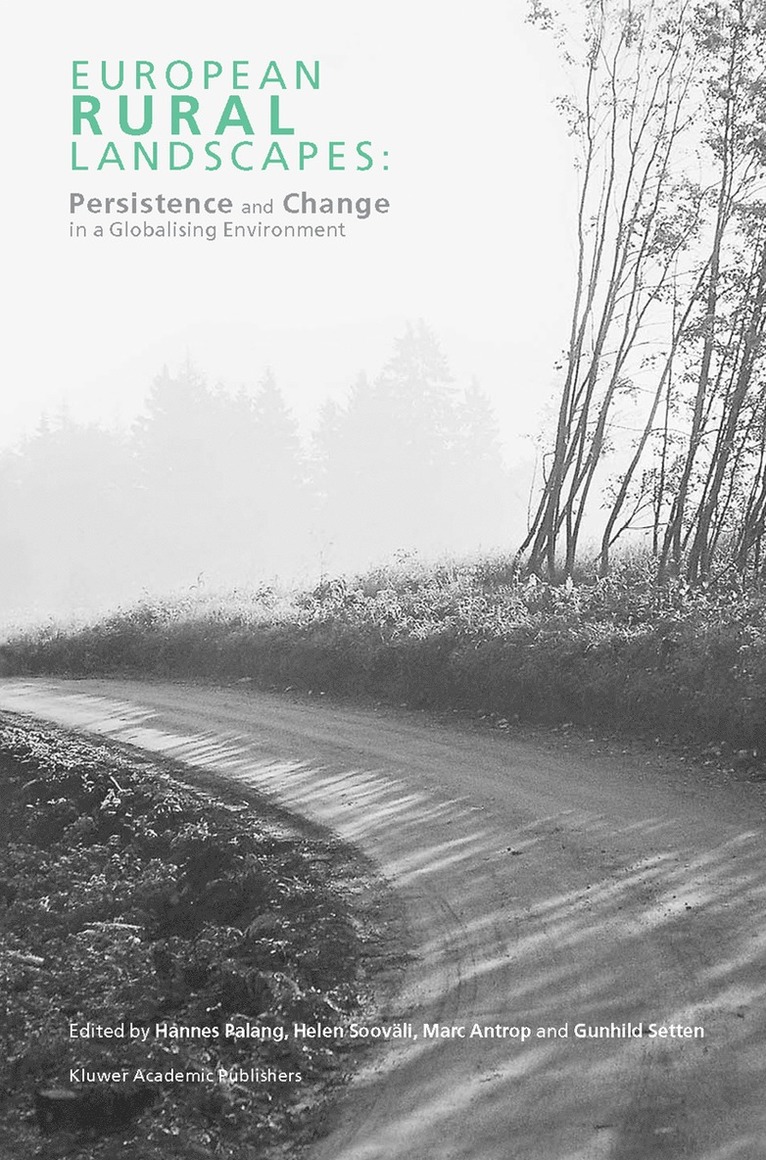 Hannes Palang, Helen Sooväli, Marc Antrop, Gunhild Setten - European Rural Landscapes, Inbunden