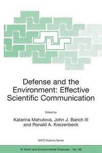 bokomslag Defense and the Environment: Effective Scientific Communication
