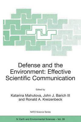 bokomslag Defense and the Environment: Effective Scientific Communication