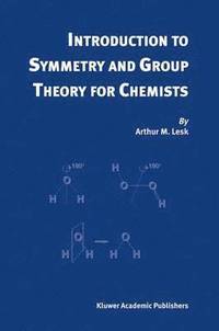 bokomslag Introduction to Symmetry and Group Theory for Chemists