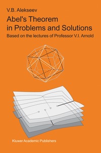 bokomslag Abel's Theorem in Problems and Solutions