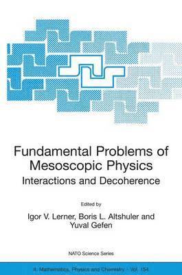 Fundamental Problems of Mesoscopic Physics 1