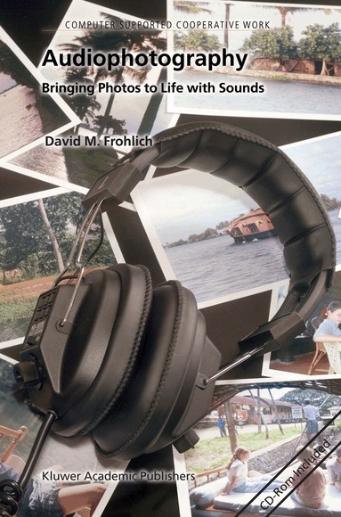 David M. Frohlich - Audiophotography, Inbunden