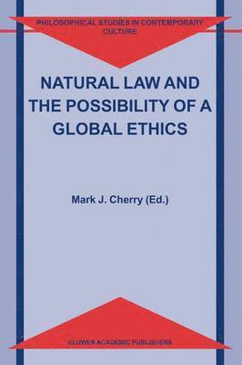 bokomslag Natural Law and the Possibility of a Global Ethics