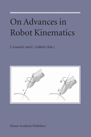 Jadran Lenarčič, C. Galletti - On Advances in Robot Kinematics, Inbunden