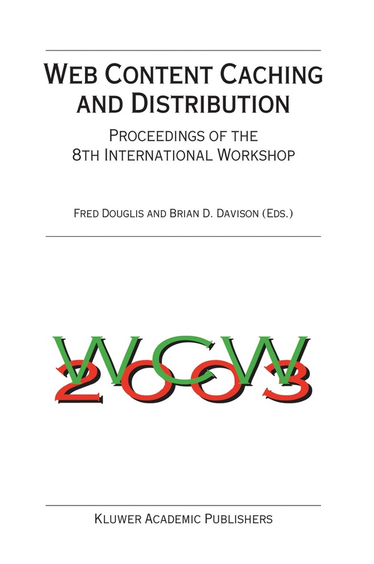 Fred Douglis, Brian D. Davison, Brian D Davison - Web Content Caching and Distribution, Inbunden