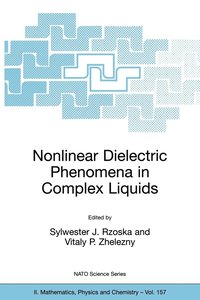 bokomslag Nonlinear Dielectric Phenomena in Complex Liquids