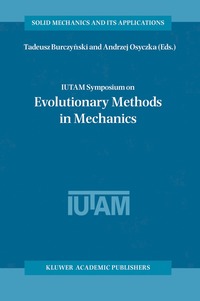 bokomslag IUTAM Symposium on Evolutionary Methods in Mechanics